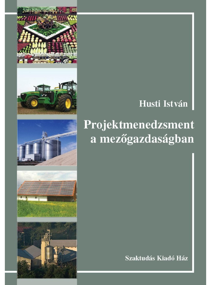 PROJEKTMENEDZSMENT A MEZŐGAZDASÁGBAN