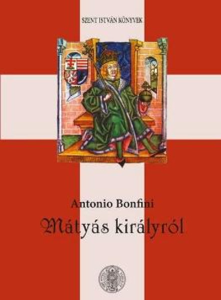 MÁTYÁS KIRÁLYRÓL