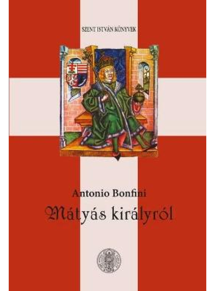 MÁTYÁS KIRÁLYRÓL