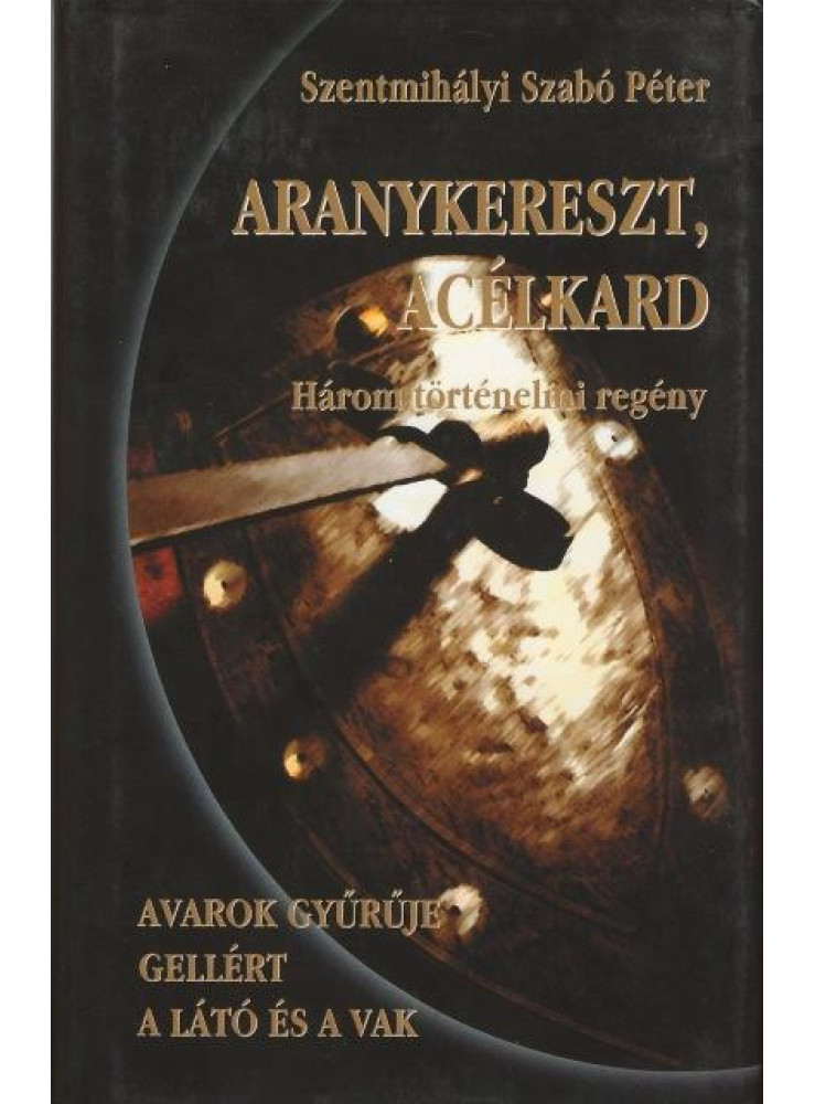 ARANYKERESZT, ACÉLKARD ARANYKERESZT, ACÉLKARD