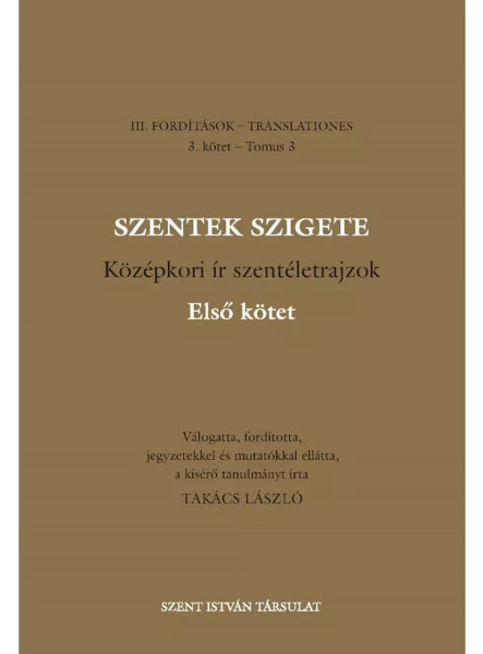 SZENTEK SZIGETE I-II.