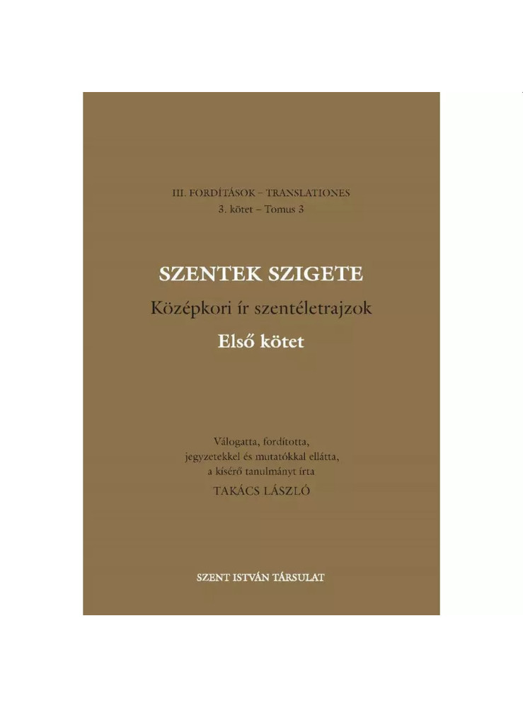 SZENTEK SZIGETE I-II.