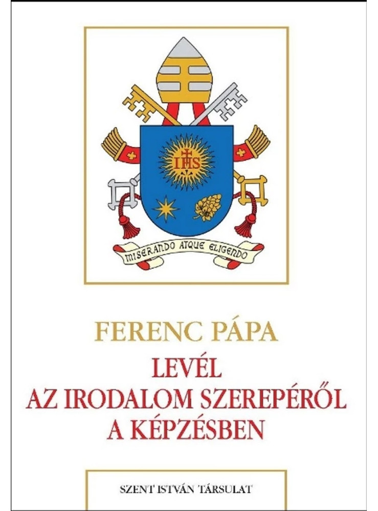 LEVÉL AZ IRODALOM SZEREPÉRŐL A KÉPZÉSBEN