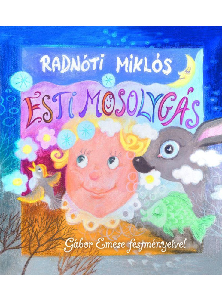 ESTI MOSOLYGÁS ESTI MOSOLYGÁS