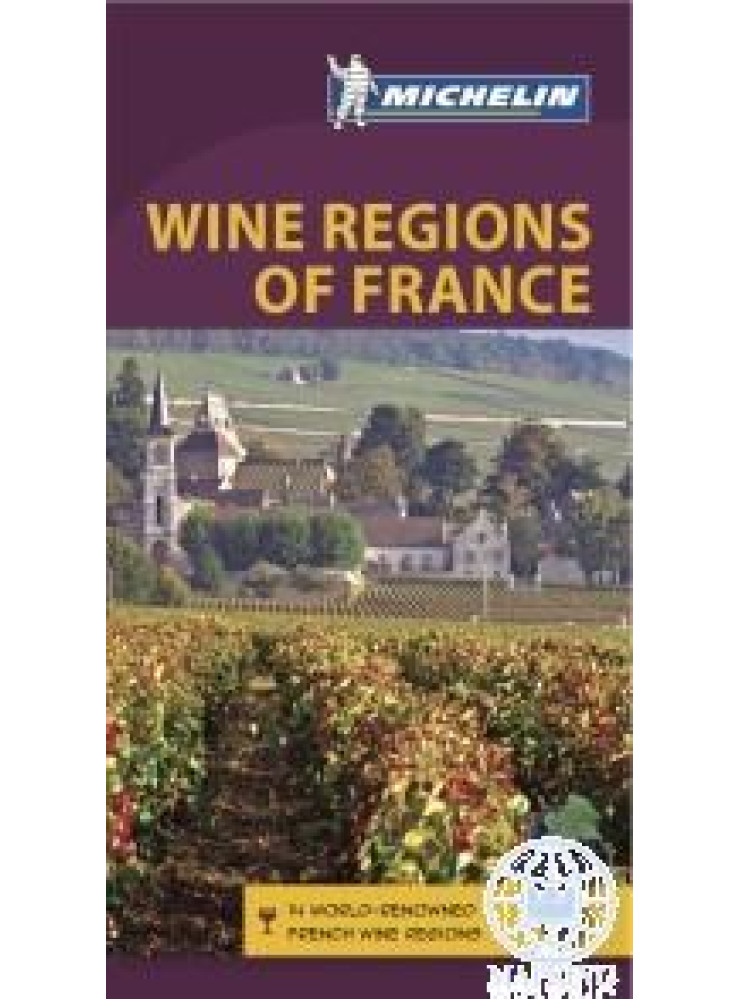 WINE REGIONS OF FRANCE - FR.ORSZ. BORVIDÉKEI ÚTIKÖNYV + TÉRKÉP (MICHELIN)