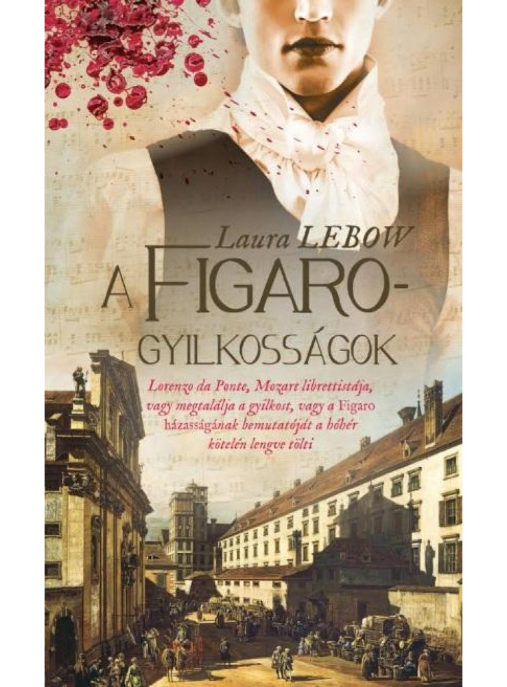 A FIGARO-GYILKOSSÁGOK A FIGARO-GYILKOSSÁGOK