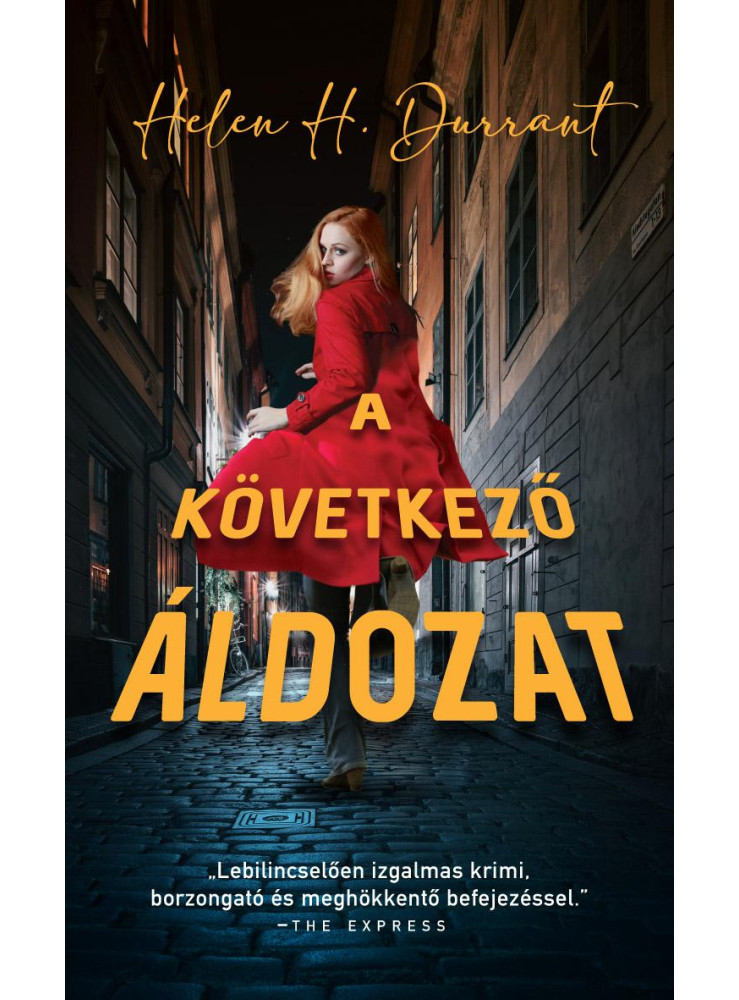 A KÖVETKEZŐ ÁLDOZAT A KÖVETKEZŐ ÁLDOZAT