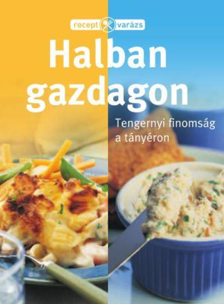 HALBAN GAZDAGON - RECEPTVARÁZS