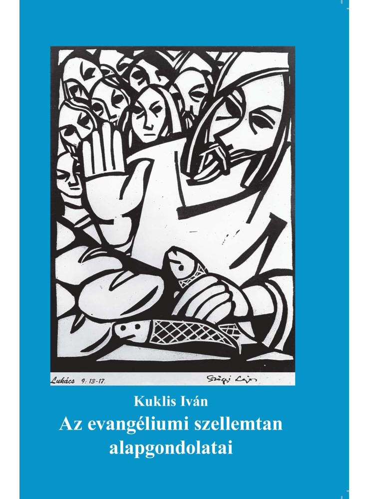 AZ EVANGÉLIUMI SZELLEMTAN ALAPGONDOLATAI
