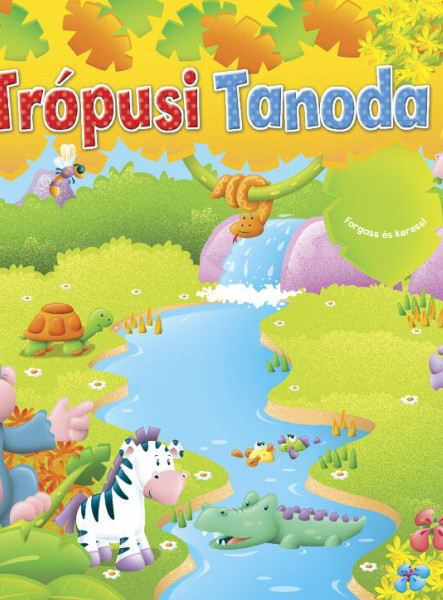 TRÓPUSI TANODA - FORGASS ÉS KERESS!