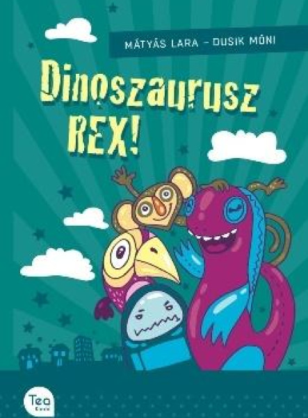 DINOSZAURUSZ REX!