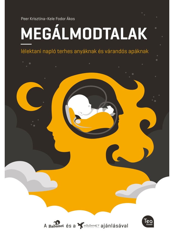 MEGÁLMODTALAK MEGÁLMODTALAK