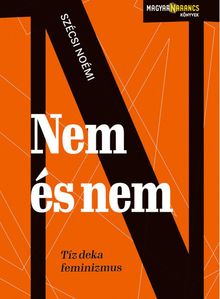 NEM ÉS NEM - TÍZ DEKA FEMINIZMUS