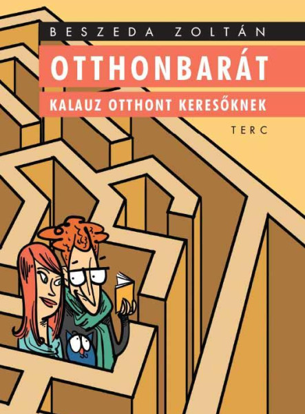 OTTHONBARÁT - KALAUZ OTTHONT KERESŐKNEK