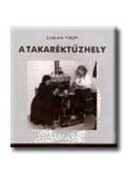 A TAKARÉKTŰZHELY
