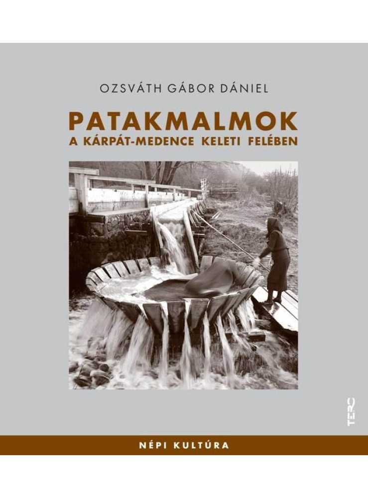 PATAKMALMOK - A KÁRPÁT-MEDENCE KELETI FELÉBEN