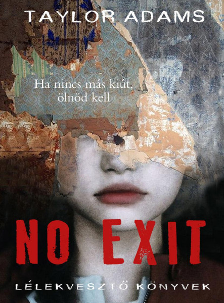 NO EXIT