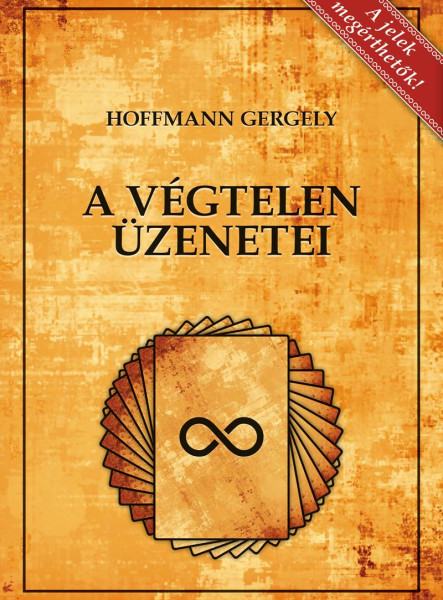 A VÉGTELEN ÜZENETEI 2., BŐVÍTETT KIADÁS