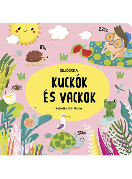 BUJÓCSKA - KUCKÓK ÉS VACKOK BUJÓCSKA - KUCKÓK ÉS VACKOK