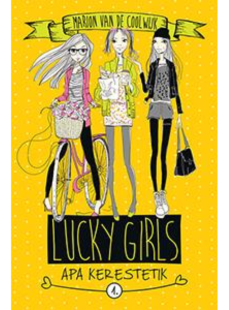 APA KERSTETIK - LUCKY GIRLS 1. APA KERSTETIK - LUCKY GIRLS 1.