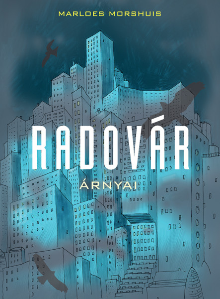 RADOVÁR ÁRNYAI
