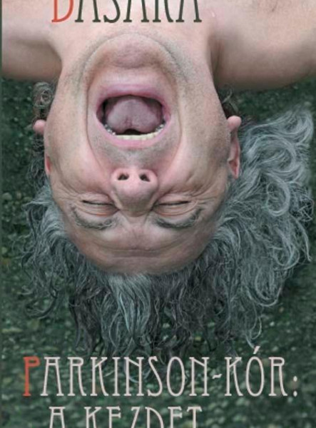 PARKINSON-KÓR: A KEZDET ÉS A VÉG