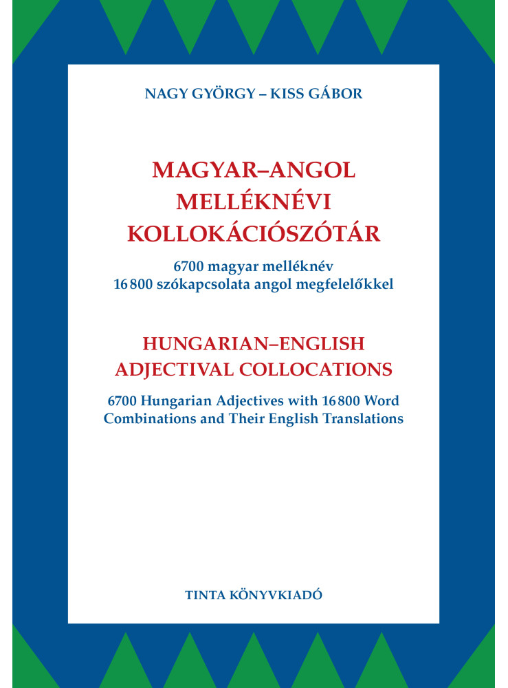 MAGYAR-ANGOL MELLÉKNÉVI KOLLOKÁCIÓSZÓTÁR
