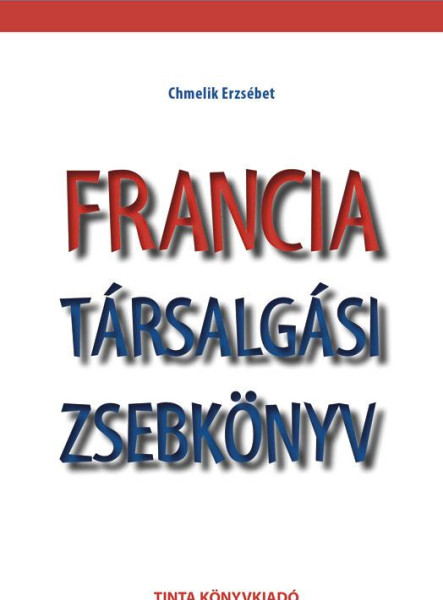 FRANCIA TÁRSALGÁSI ZSEBKÖNYV