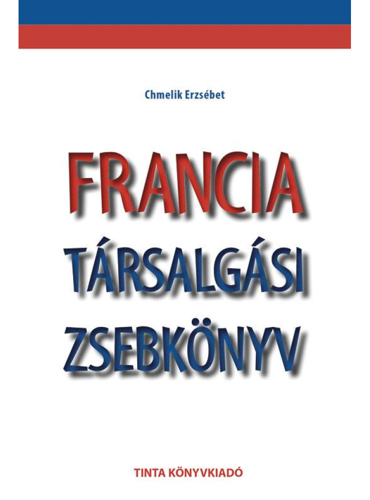 FRANCIA TÁRSALGÁSI ZSEBKÖNYV