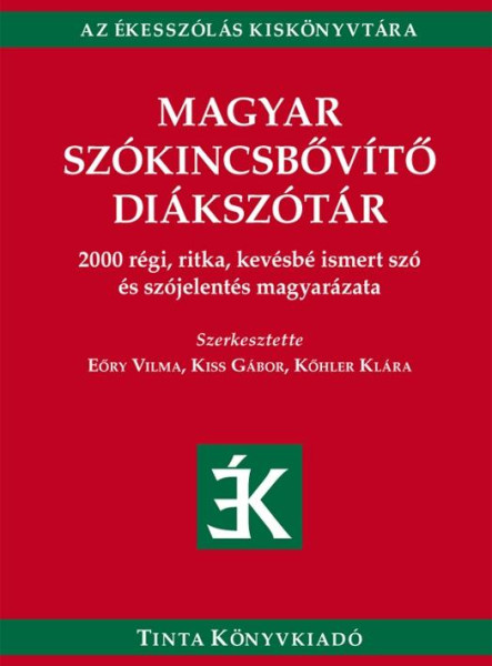 MAGYAR SZÓKINCSBŐVÍTŐ DIÁKSZÓTÁR