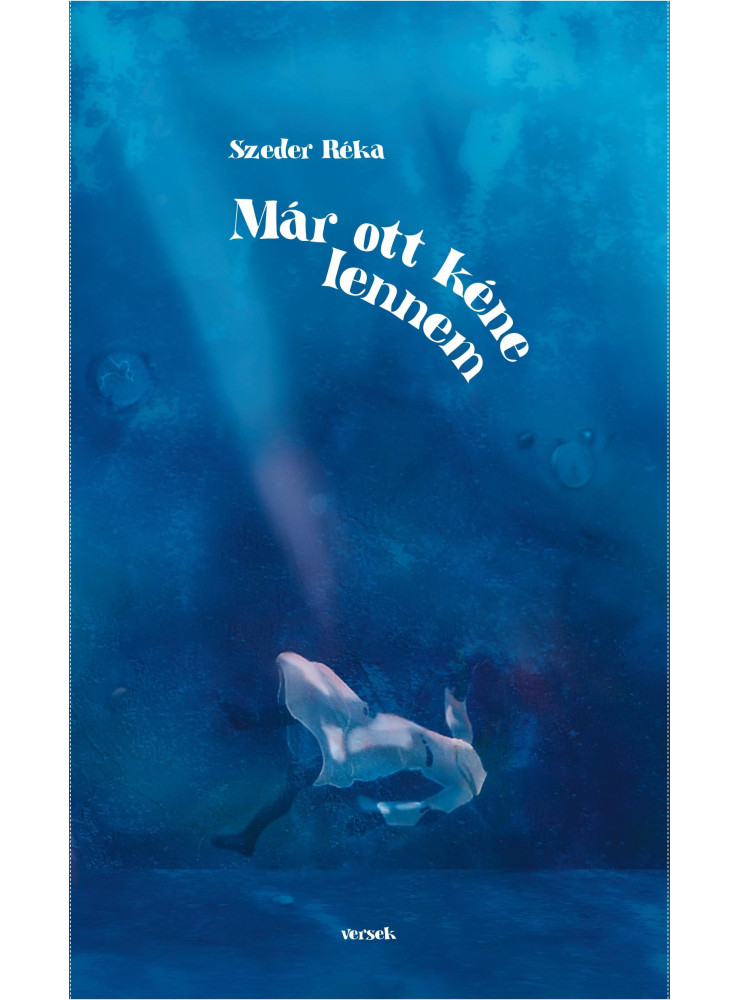 MÁR OTT KÉNE LENNEM