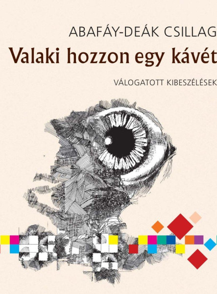 VALAKI HOZZON EGY KÁVÉT