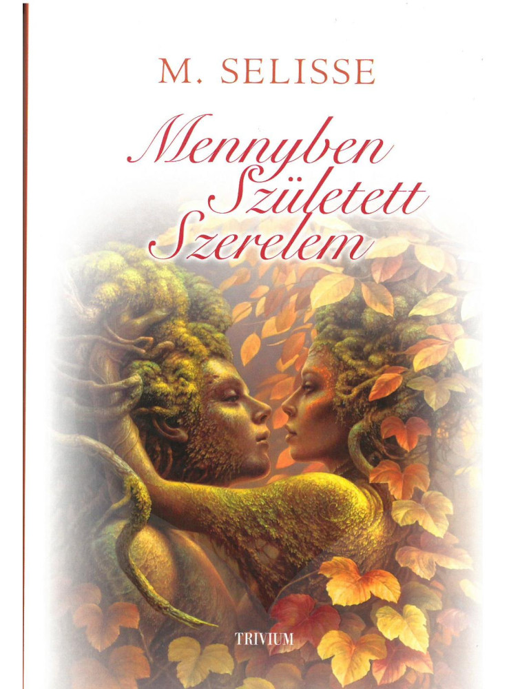 MENNYBEN SZÜLETETT SZERELEM