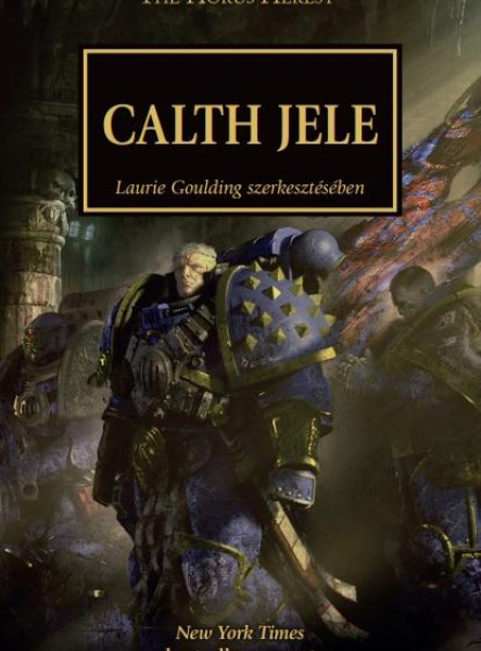 A CALTH JELE - THE HORUS HERESY