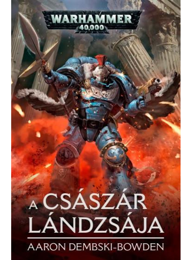 A CSÁSZÁR LÁNDZSÁJA A CSÁSZÁR LÁNDZSÁJA