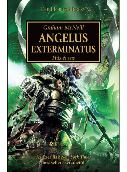 ANGELUS EXTERMINATUS - HÚS ÉS VAS ANGELUS EXTERMINATUS - HÚS ÉS VAS