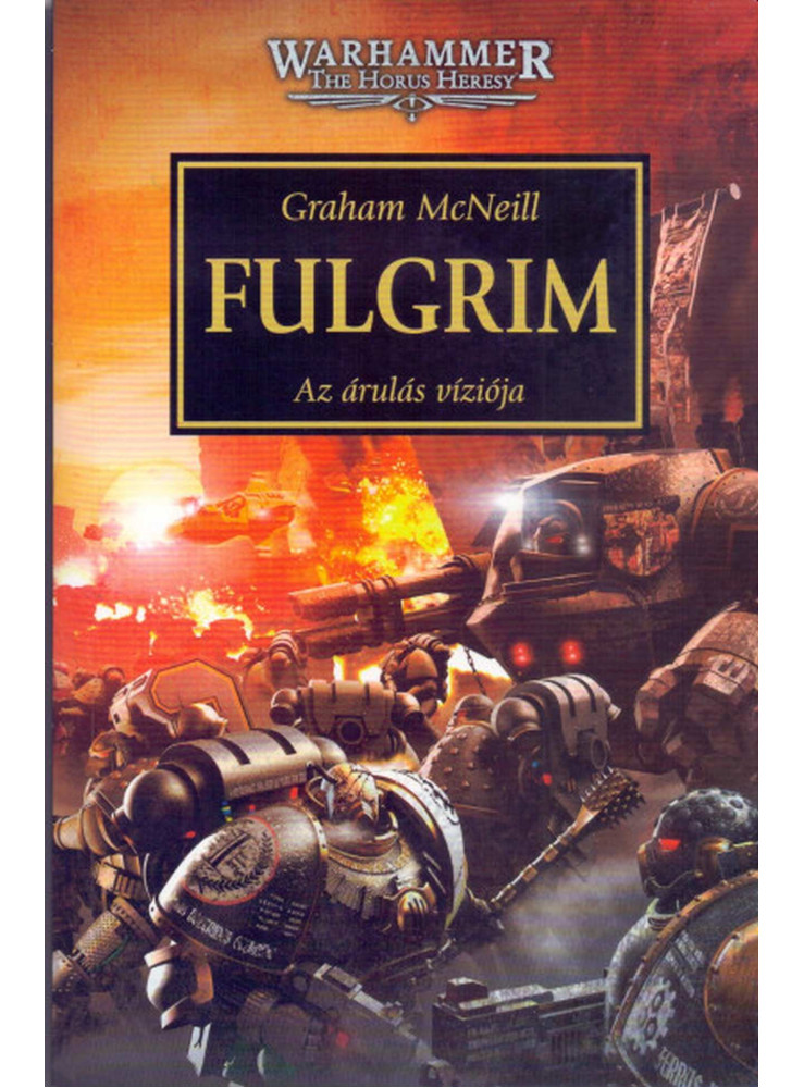 FULGRIM - AZ ÁRULÁS VÍZIÓJA