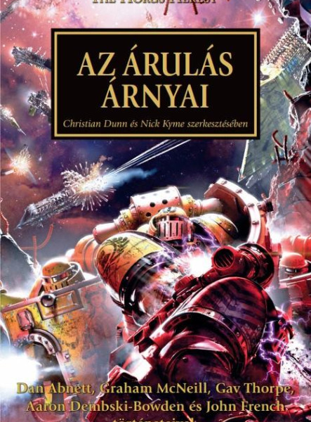 AZ ÁRULÁS ÁRNYAI (THE HORUS HERESY)