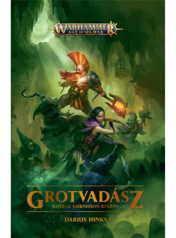 GROTVADÁSZ - GOTREK GURNISSON-REGÉNY