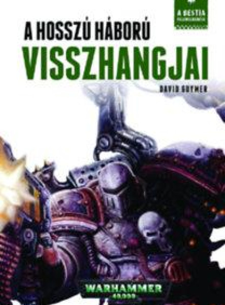 A HOSSZÚ HÁBORÚ VISSZHANGJAI