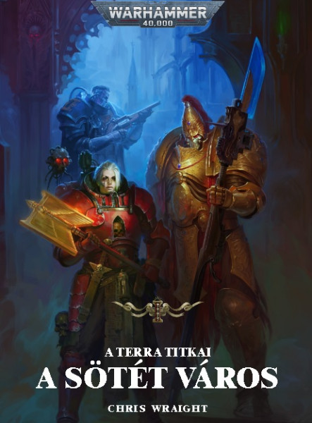 A SÖTÉT VÁROS - A TERRA TITKAI
