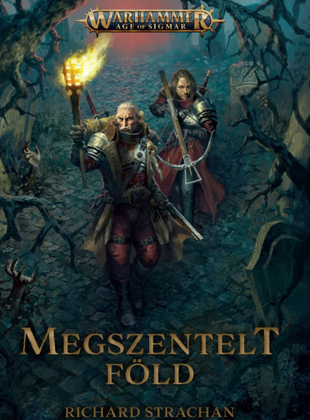 MEGSZENTELT FÖLD - WARHAMMER AGE OF SIGMAR