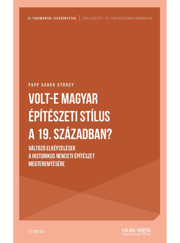 VOLT-E MAGYAR ÉPÍTÉSZETI STÍLUS A 19. SZÁZADBAN? VOLT-E MAGYAR ÉPÍTÉSZETI STÍLUS A 19. SZÁZADBAN?