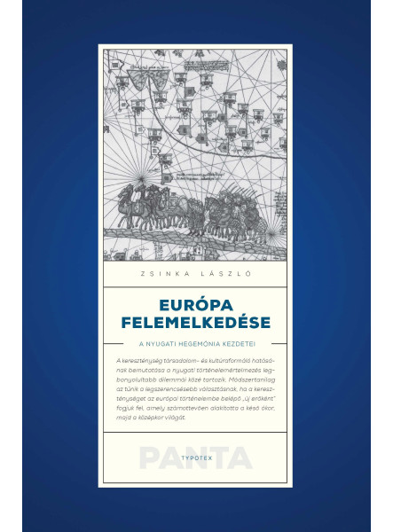 EURÓPA FELEMELKEDÉSE - A NYUGATI HEGEMÓNIA KEZDETEI
