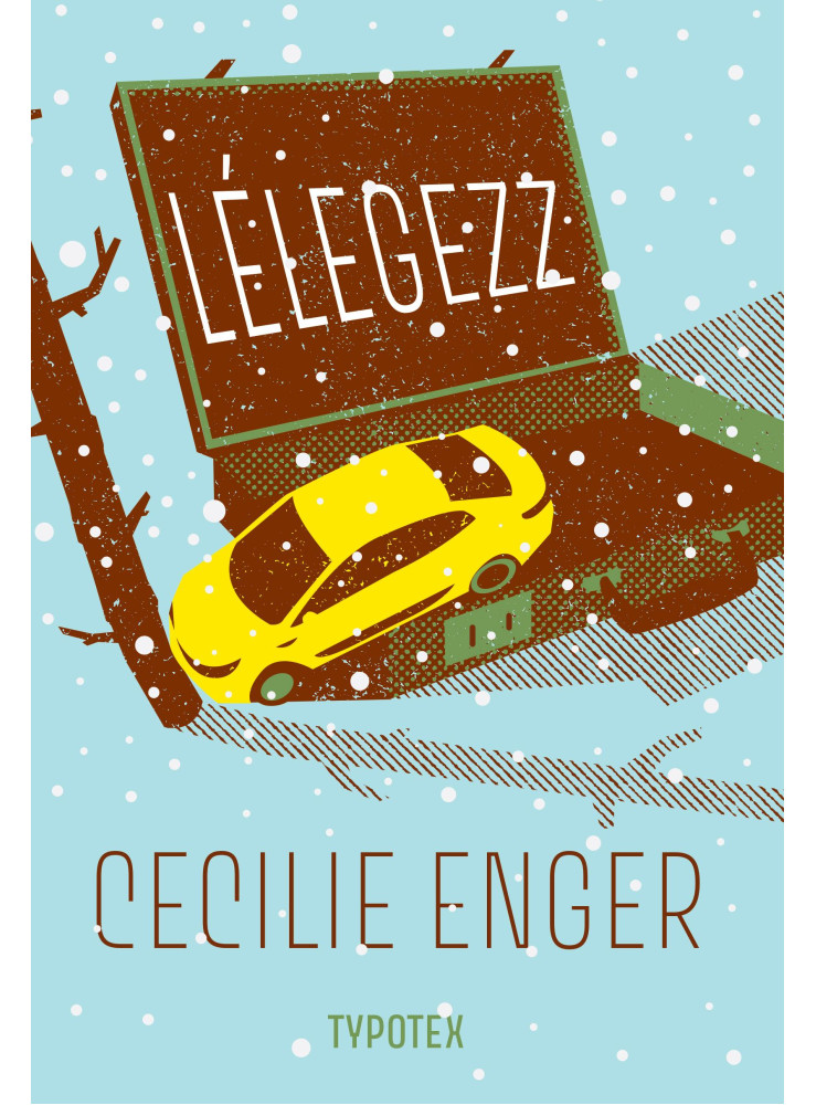 LÉLEGEZZ LÉLEGEZZ