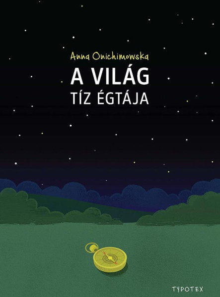 A VILÁG TÍZ ÉGTÁJA