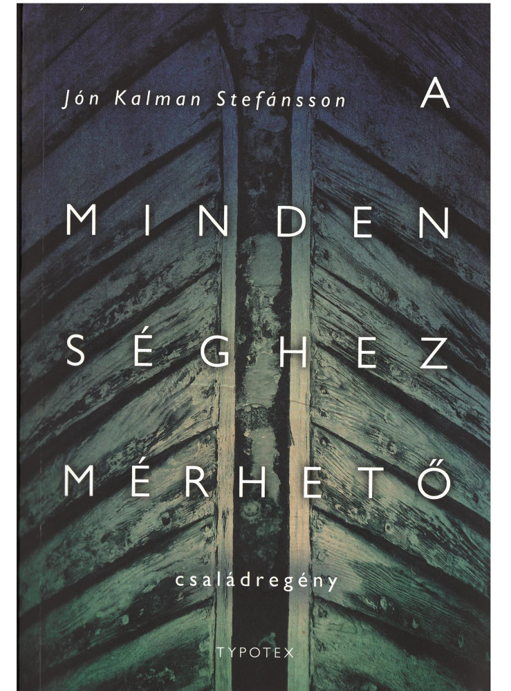 A MINDENSÉGHEZ MÉRHETŐ CSALÁDREGÉNY