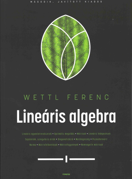 LINEÁRIS ALGEBRA (MÁSODIK, JAVÍTOTT KIADÁS)