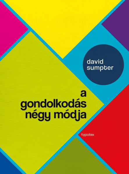 A GONDOLKODÁS NÉGY MÓDJA