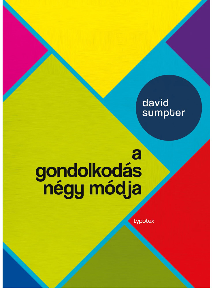 A GONDOLKODÁS NÉGY MÓDJA A GONDOLKODÁS NÉGY MÓDJA
